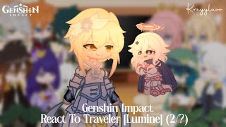 Genshin Impact React To Traveler Lumine mc 2 ✧ credits on description ✧ kreyyluuv [upl. by Olympie]