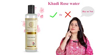 khadi Natural rose water skin tonner review  Buy or not Affordable skin toner [upl. by Whitcher]