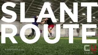 Football Tips How To Run The Slant Route [upl. by Gerardo499]