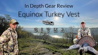 Sitka Equinox Turkey Vest  Pickle Breaks Down What He Likes and Doesn’t Like [upl. by Naerol]