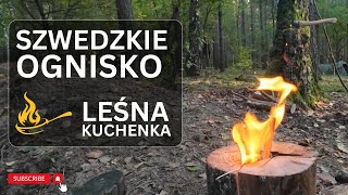 Ognisko szwedzkie i leśny biwak [upl. by Amelia]