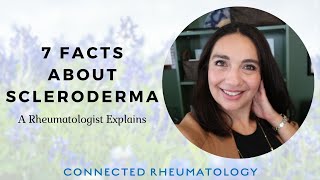 7 facts about Scleroderma  a Rheumatologist explains [upl. by Joliet181]