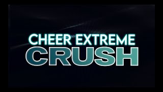 Cheer Extreme Crush 202425 [upl. by Eleonore]