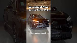 NÃO MUDOU NOVO COROLLA CROSS GRS 2025 [upl. by Feerahs]