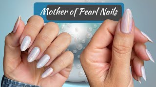 Mother of Pearl Nails Tutorial [upl. by Frodina]