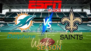 ESPN NFL 2K5 Dolphins Franchise Season Week 15 vs Saints [upl. by Airoled976]