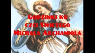 GODZINKI ku czci Świętego Michała Archanioła [upl. by Eylloh]