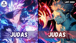 Nightcore  Judas Switching Vocals  Gojo And Sukuna  Lyrics [upl. by Elysha]