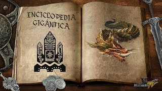 Monster Hunter Lore  Enciclopedia Gigántica  Laviente  Raviente  ラヴィエンテ [upl. by Alejandrina589]