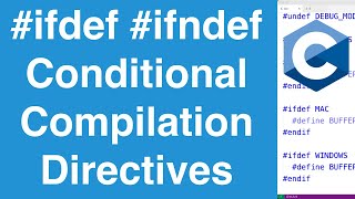 ifdef ifndef Conditional Compilation Directives  C Programming Tutorial [upl. by Eolhc]