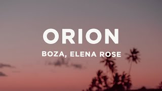 Boza ELENA ROSE  Orion LetraLyrics [upl. by Ceporah990]