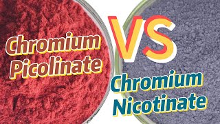 The Differences Between Chromium Picolinate and Chromium Nicotinate  Chromium Picolinate supplier [upl. by Harli]