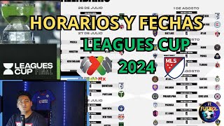 Horarios Y Fechas LEAGUES CUP 2024  CALENDARIO Completo LEAGUES CUP [upl. by Birk]