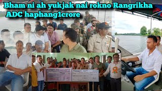 WATWI TWI TORWI AH YOKNAI ROKNO RANG RIKHA ADC HAPHANG 1 CRORE NI SAIBU KUBANG RANG [upl. by Spense]