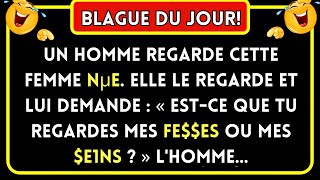 Blague Du Jour 🤣 Une Femme Nµe… Blagues Drôles 🤣 [upl. by Earezed483]