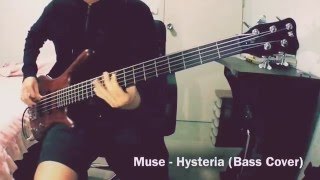 Muse  Hysteria Bass Cover by atikanbenz [upl. by Nawoj]