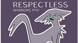 Respectless  Warrior Cats PMV [upl. by Bekha]