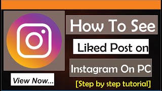 How To See Liked Posts On Instagram PC [upl. by Arihsay]