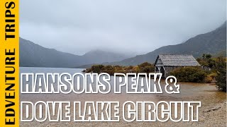 Hansons Peak amp Dove Lake Circuit  Tasmania [upl. by Drahsir]