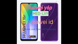 Huawei Y6P MEDLX9 MEDLX9N huawei id remove Test Piont By HYdera Tool [upl. by Schubert]