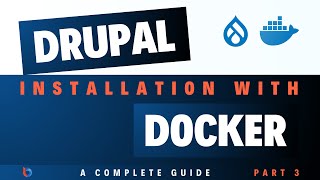 Drupal Installation with Docker 3  Docker Basics [upl. by Callida354]