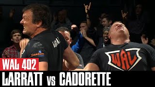 WAL 402 Jerry Cadorette vs Devon Larratt [upl. by Teilo]