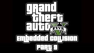 GTA 5 Tutorial  Part 9 Embedded collision [upl. by Schweiker]