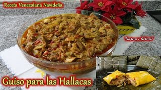 GUISO PARA LAS HALLACAS Receta Venezolana Navideña [upl. by Ativak]