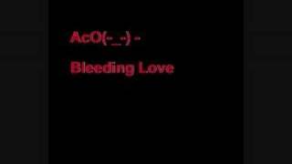 Aco  Bleeding Love Remix [upl. by Ennovy]