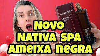 NOVO NATIVA SPA O BOTICÁRIO  OLÉO GLORIOSO AMEIXA NEGRA  RESENHA COMPLETA [upl. by Nospmis620]