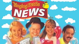 The Singing Kettle  The Singing Kettle News  1997 [upl. by Norahc]