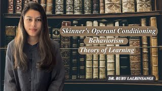 Skinners Operant Conditioning  Behaviorism  Theory of Learning  NET JRF [upl. by Ailemor]