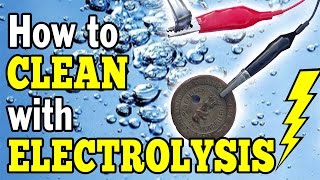 How To Clean With Electrolysis [upl. by Ettigirb]