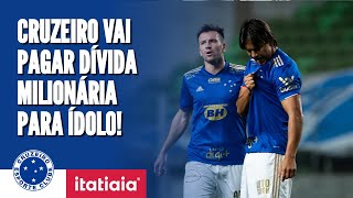 DÍVIDA MILIONÁRIA CRUZEIRO FECHA ACORDO COM ÍDOLO PARA PAGAR FORTUNA SAIBA COMO SERÁ FEITA [upl. by Ailadgim]