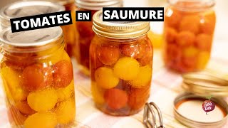 CONSERVE DE TOMATES CERISES SAUMURÉES EN BOCAUX 🍅 La petite bette [upl. by Vasya]