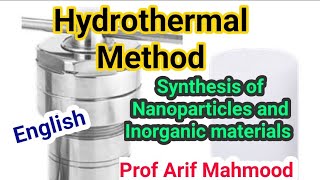 Hydrothermal amp Solvothermal Methods of synthesis of Nanoparticles and inorganic materials English [upl. by Kecaj]