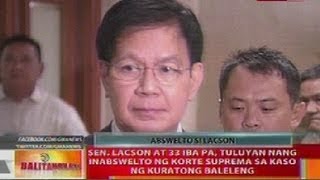 BT Sen Lacson at 33 iba pa inabswelto ng SC sa kaso ng kuratong baleleng [upl. by Bartolomeo]