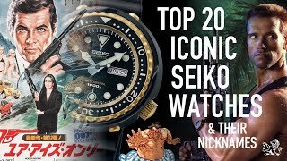 Top 20 Iconic Seiko Watches Of All Time amp Their Nicknames Under 1k [upl. by Savvas]