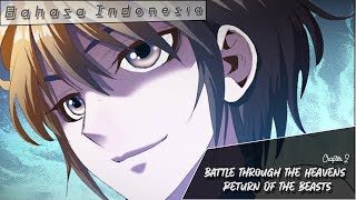 Battle Through The Heavens Return Of The Beasts 2 SUB INDO [upl. by Arodnahs]