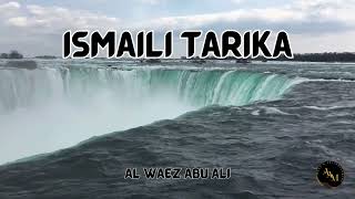 Waez  Ismaili Tarika by Al Waez Abu Ali Missionary [upl. by Olivero450]