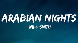 Will Smith  Arabian Nights Lyrics [upl. by Lauritz]