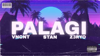 Palagi • Stan Vncnt Z3ryo Prod Roko Tensei Official Lyrics Video [upl. by Ecraep]