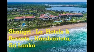 Shangri La Hotels amp Resorts  Hambantota Sri Lanka  TOURISM INDIA [upl. by Scharff474]