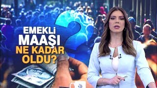 Emekli maaşı ne kadar oldu [upl. by Aloin990]