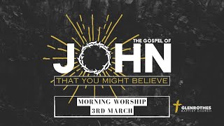 Sun 3rd March  Morning Worship  Glenrothes Baptist Church [upl. by Tyson]