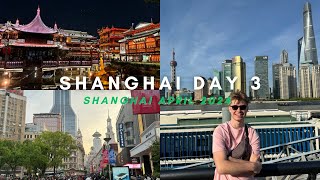 Shanghai  Day 3  Exploring the City  Final Vlog  April 2024 [upl. by Ahsain]