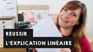 REUSSIR LEXPLICATION LINEAIRE  explications et conseils [upl. by Edana]