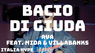 AVA  BACIO DI GIUDA TestoLyrics feat Mida amp VillaBanks [upl. by Talanian]