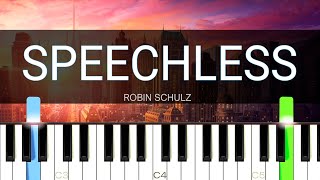 Speechless  Robin Schulz Piano Tutorial  SHEET MUSIC  MIDI 🔥 [upl. by Eednil]