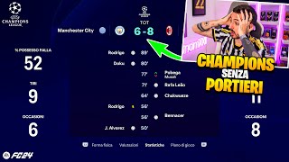 CHAMPIONS LEAGUE ma SENZA PORTIERI e DIFENSORI [upl. by Kado302]